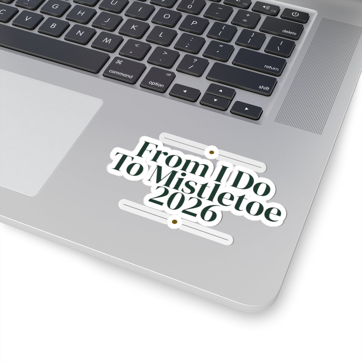 Christmas Sticker From I Do To Mistletoe 2026 For Newlyweds