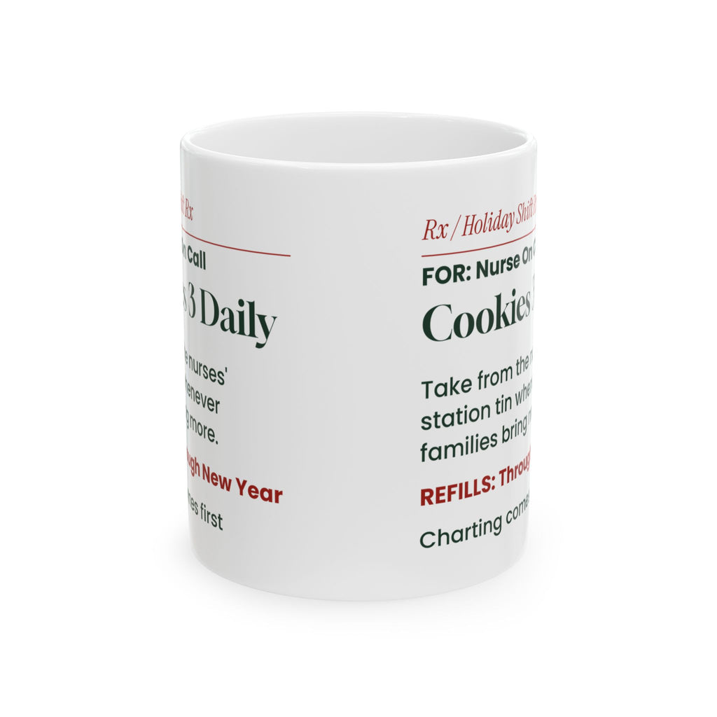 Funny Nurse Christmas Coffee Mug Cookies 3 Daily Prescription