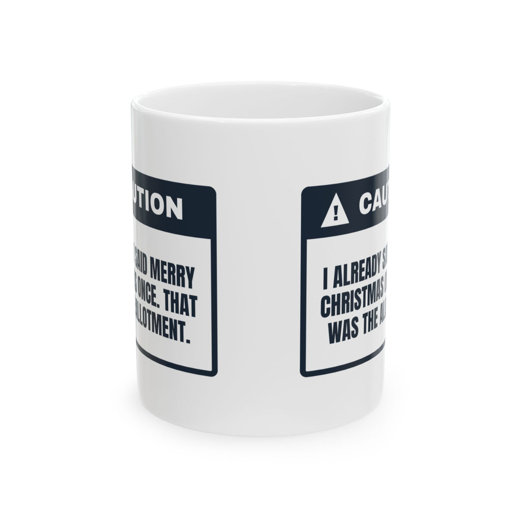 Funny Christmas Introvert Coffee Mug Merry Christmas Allotment Used
