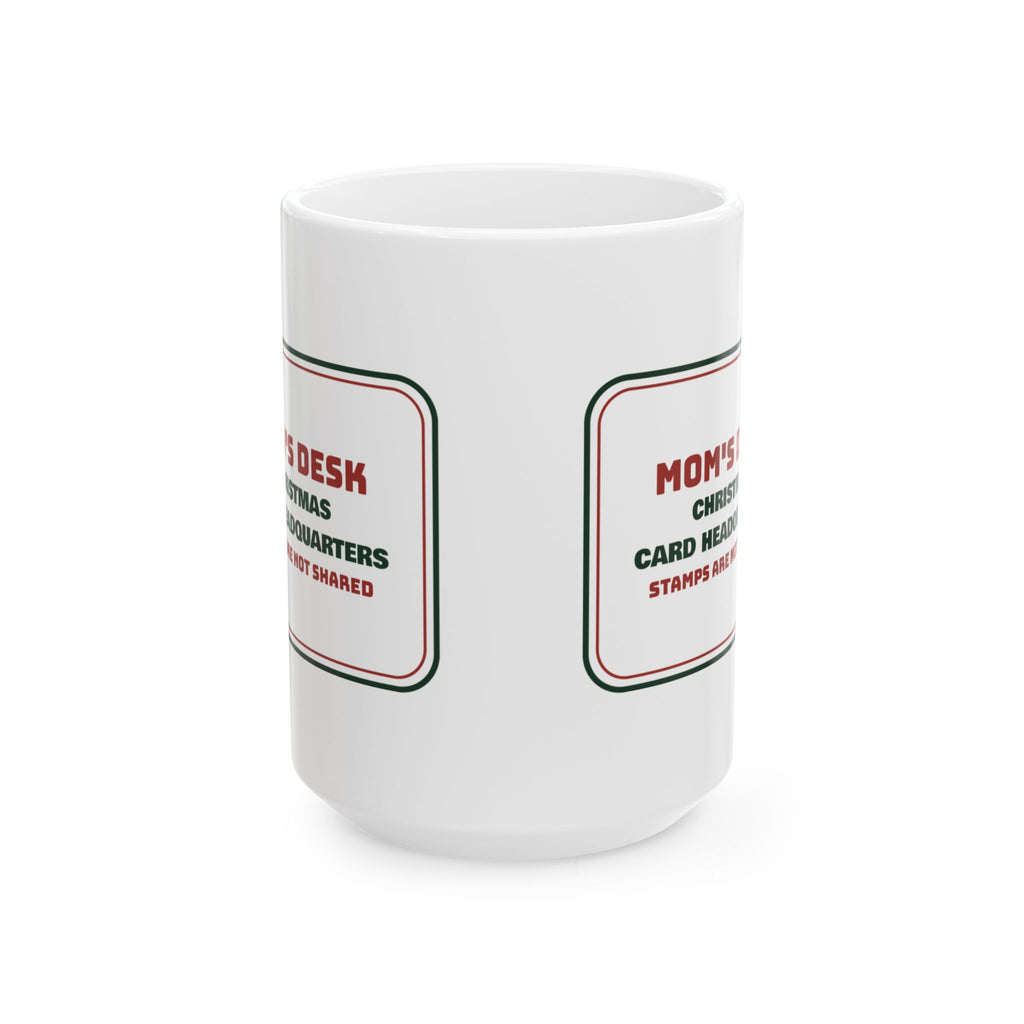 Funny Christmas Coffee Mug Christmas Card Headquarters For Mom