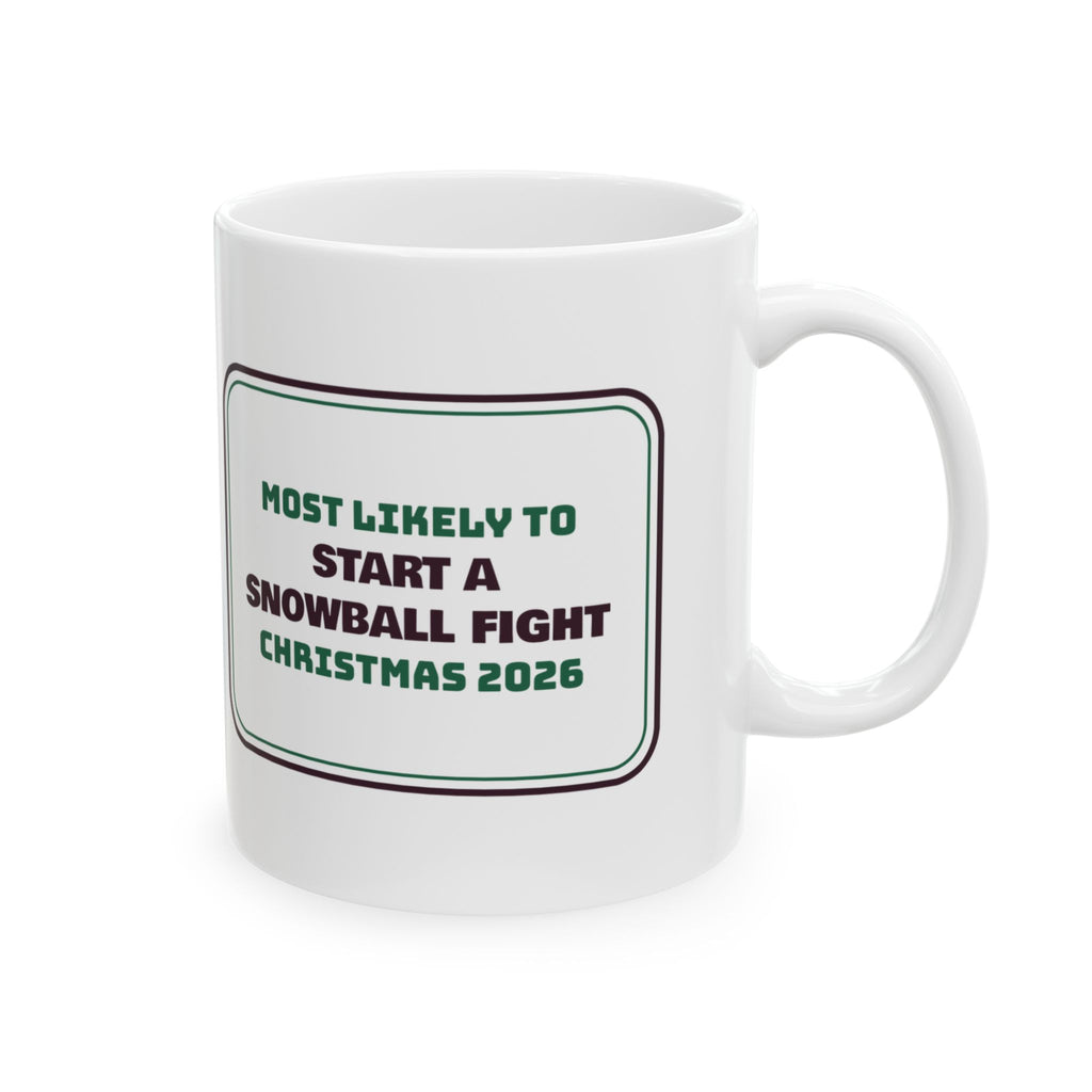 Funny Christmas Family Coffee Mug Most Likely To Start A Snowball Fight