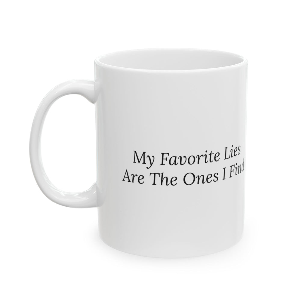 Disc Golf Coffee Mug My Favorite Lies
