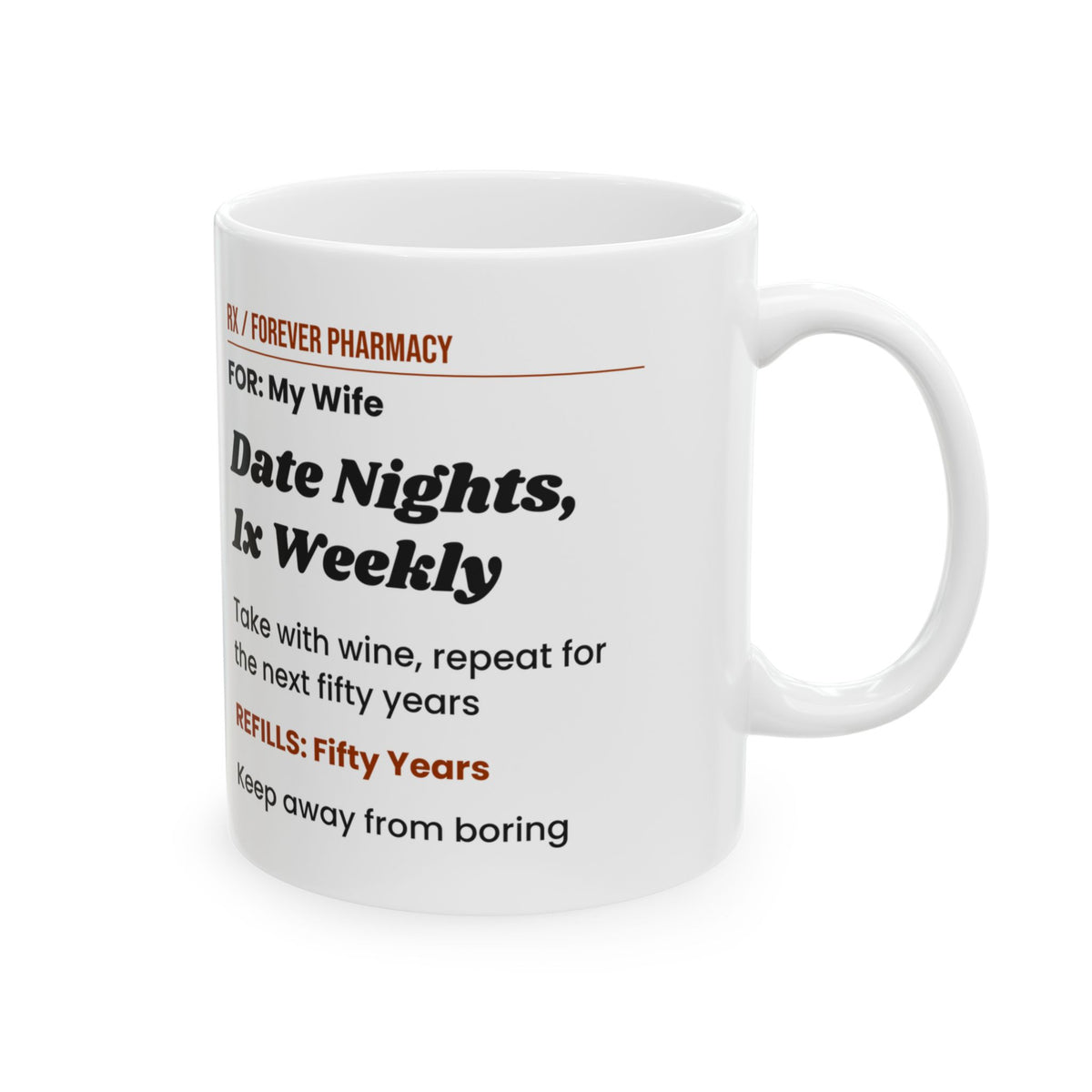 Valentine Mug For Her Repeat For Fifty Years Rx
