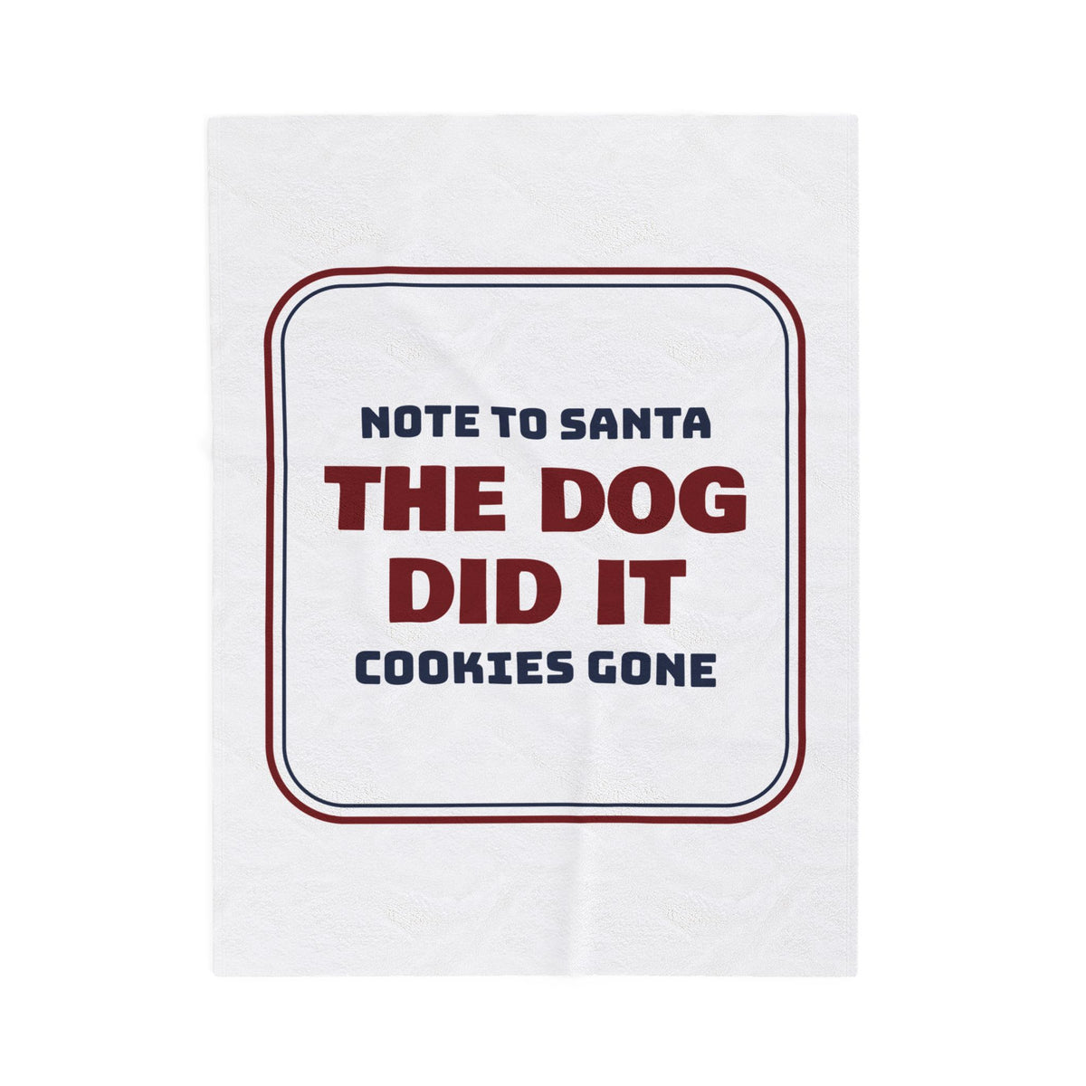 Funny Christmas Throw Blanket Note To Santa The Dog Did It For Dog Owners