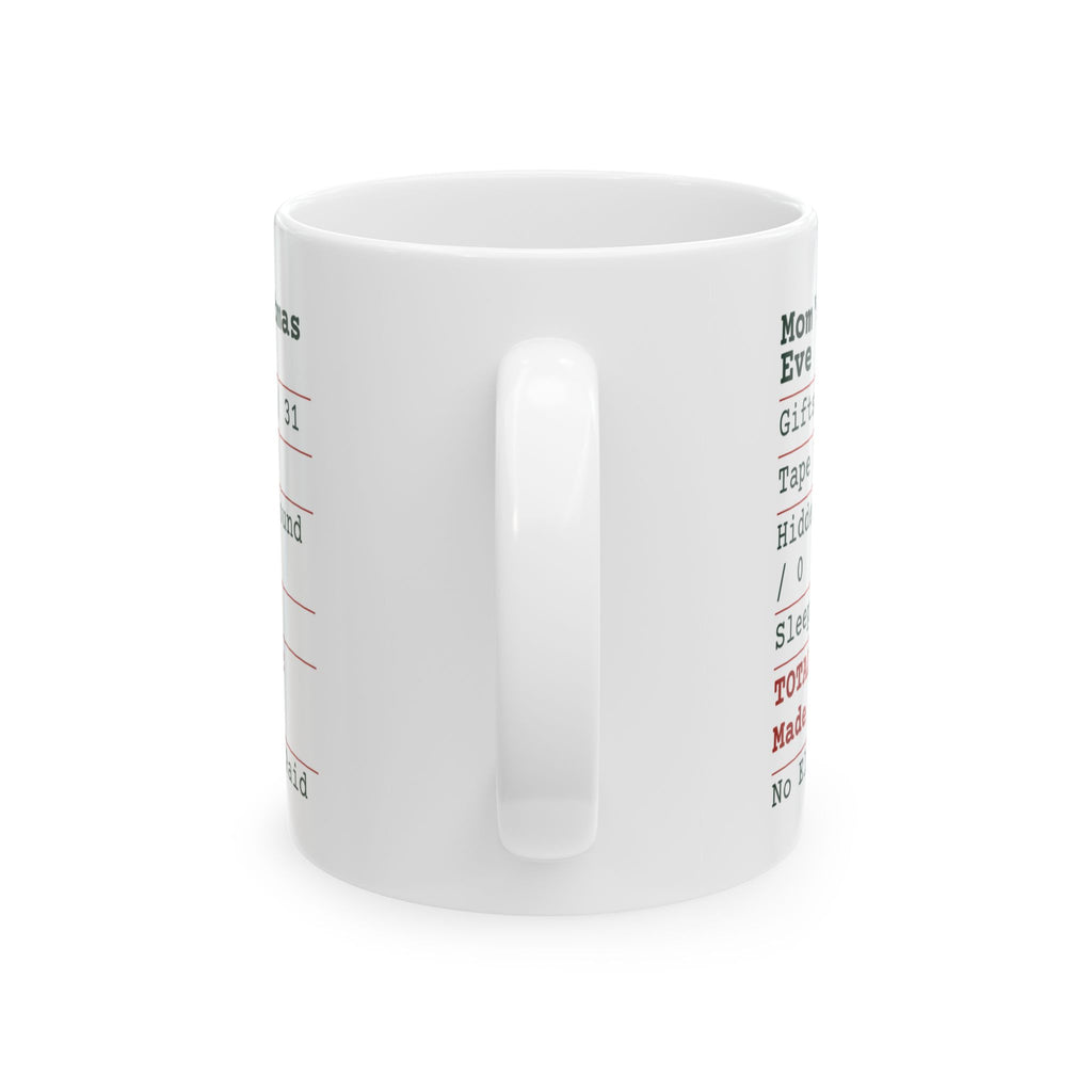 Funny Mom Christmas Coffee Mug Mom's Christmas Eve Receipt