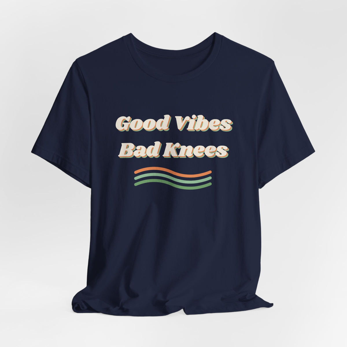 Funny Retro Shirt Good Vibes Bad Knees