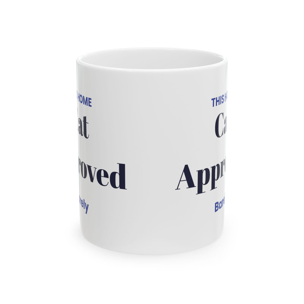 Cat Approved Barely Coffee Mug For Cat Mom