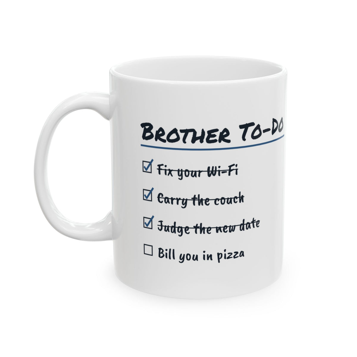 Funny Brother Mug Will Carry Couch Billed In Pizza Checklist