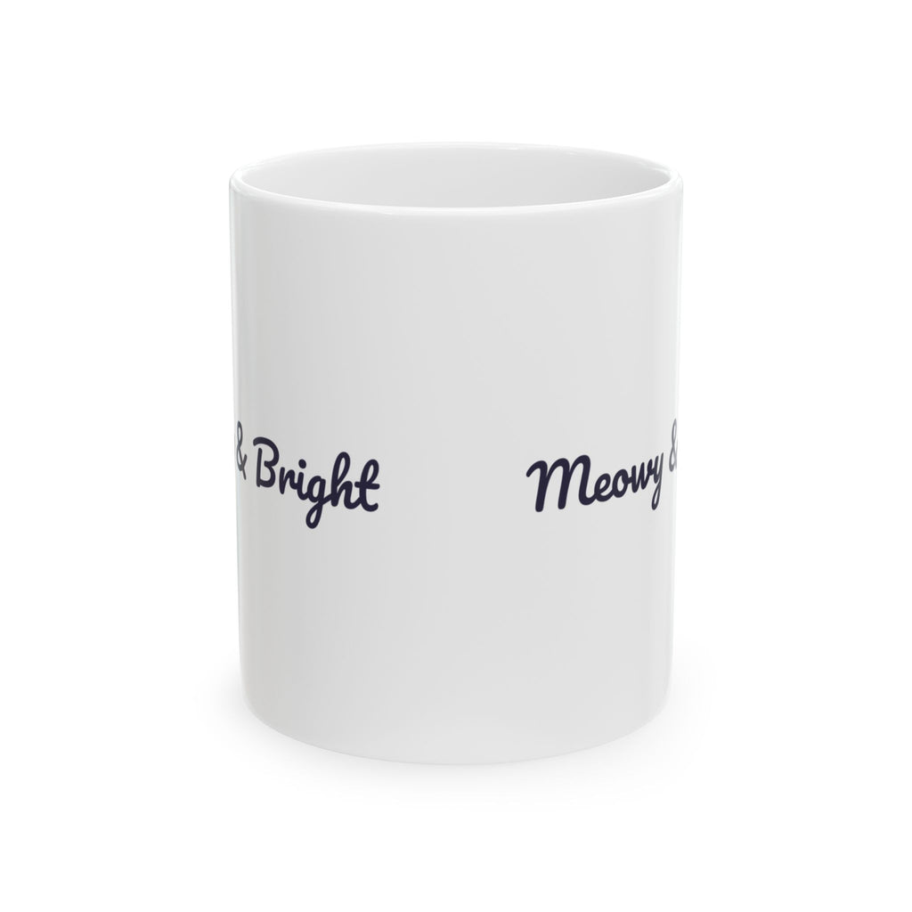 Funny Cat Christmas Coffee Mug Meowy And Bright For Cat Owners