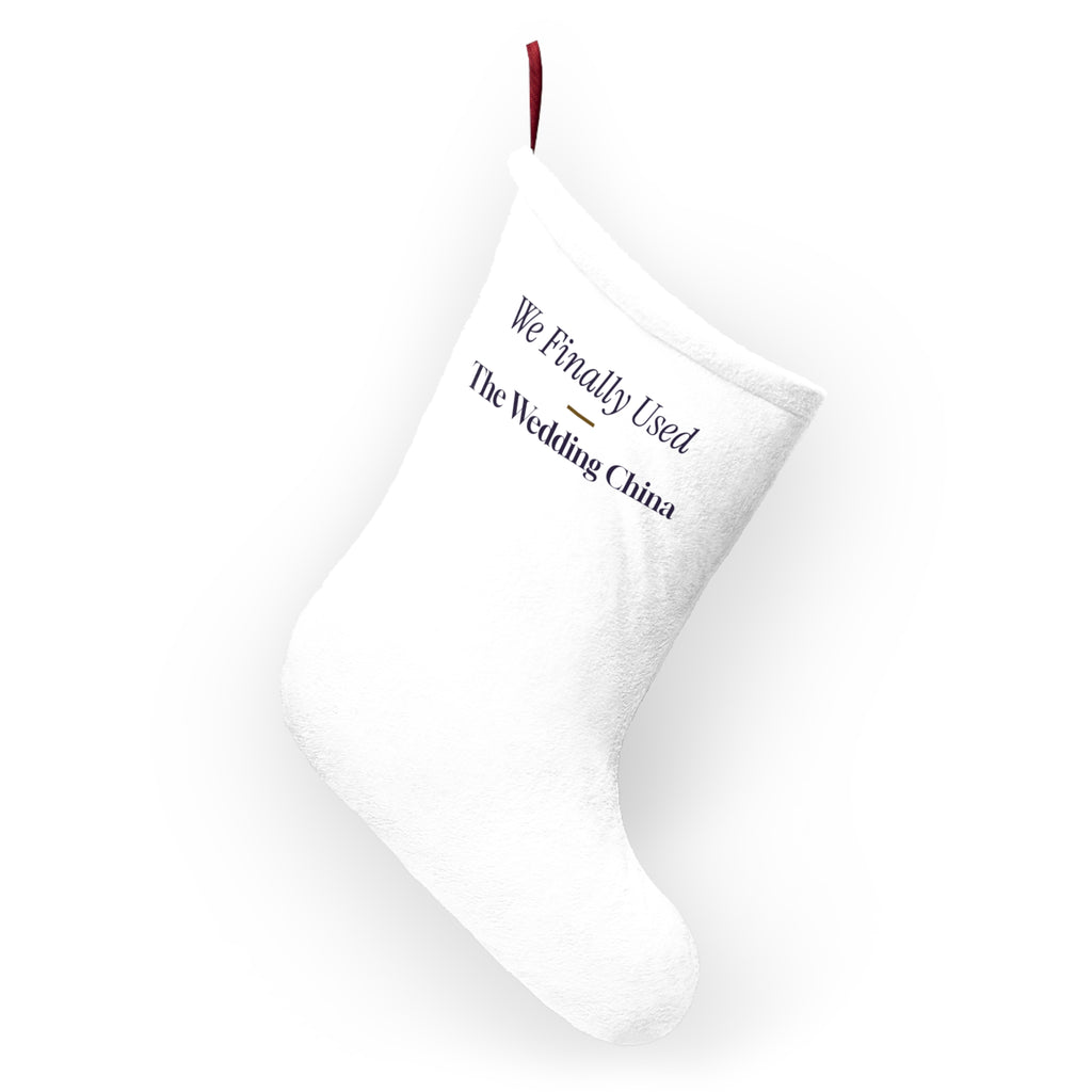 Newlywed Christmas Stocking We Finally Used The Wedding China