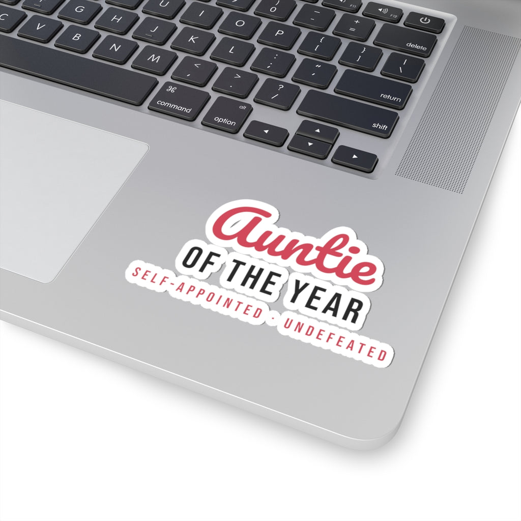 Funny Aunt Sticker Auntie Of The Year Self Appointed