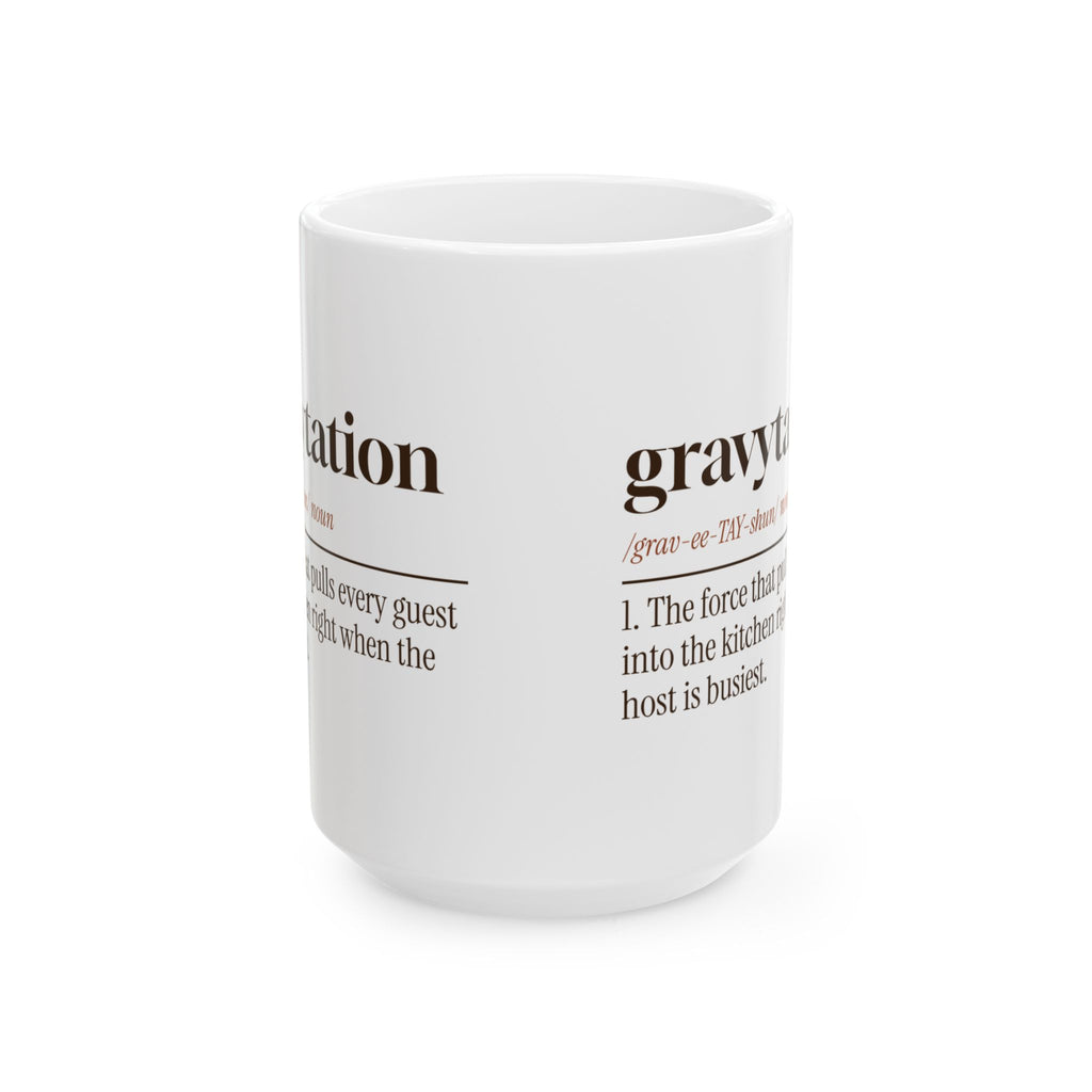 Funny Thanksgiving Coffee Mug Gravytation Everyone In The Kitchen