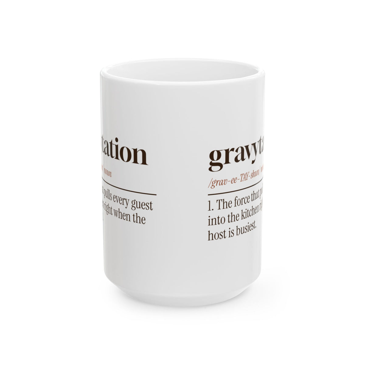 Funny Thanksgiving Coffee Mug Gravytation Everyone In The Kitchen