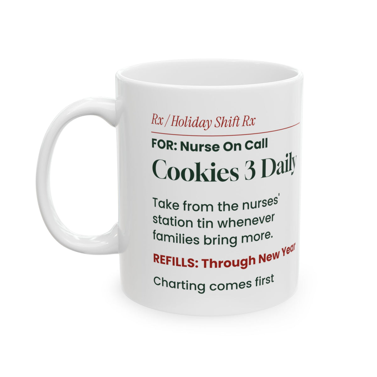Funny Nurse Christmas Coffee Mug Cookies 3 Daily Prescription