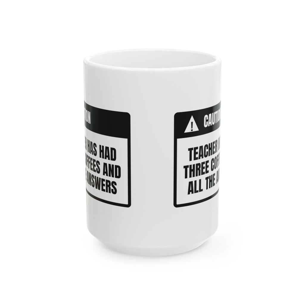 Funny Teacher Warning Coffee Mug Three Coffees In For Teachers