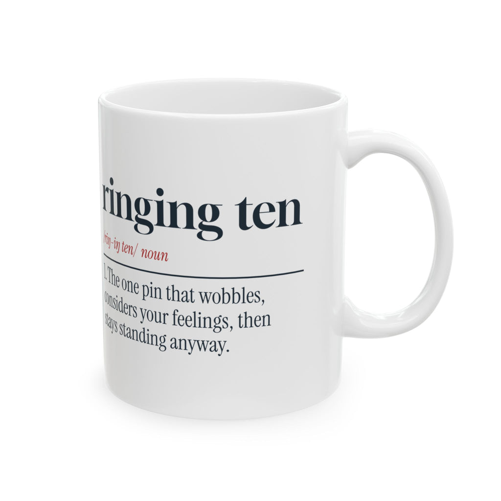 Bowling Mug Ringing Ten Definition For League Bowlers
