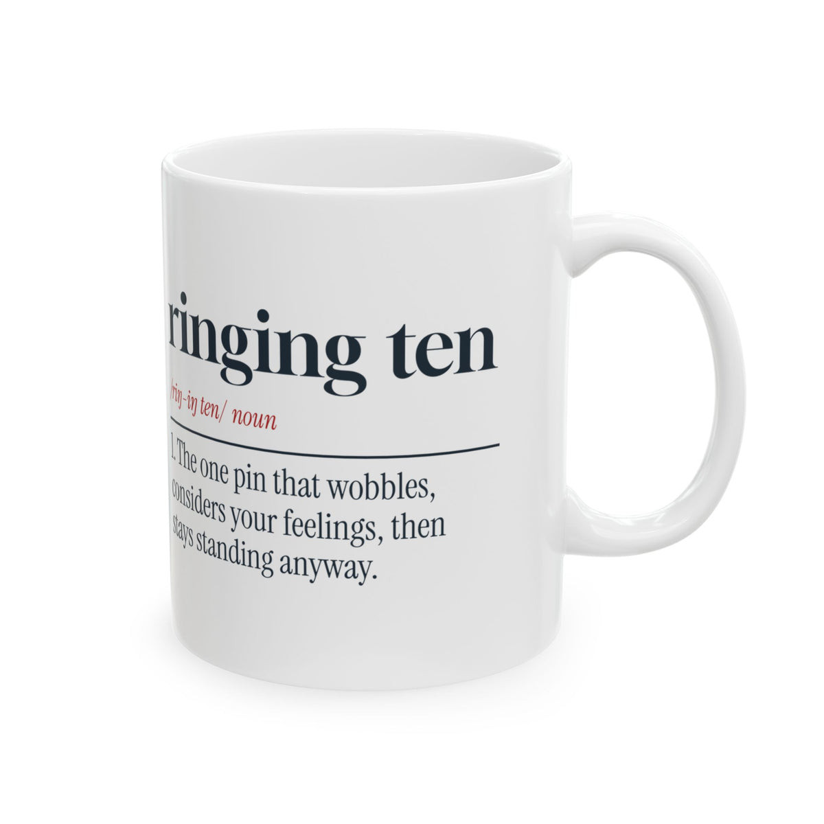 Bowling Mug Ringing Ten Definition For League Bowlers
