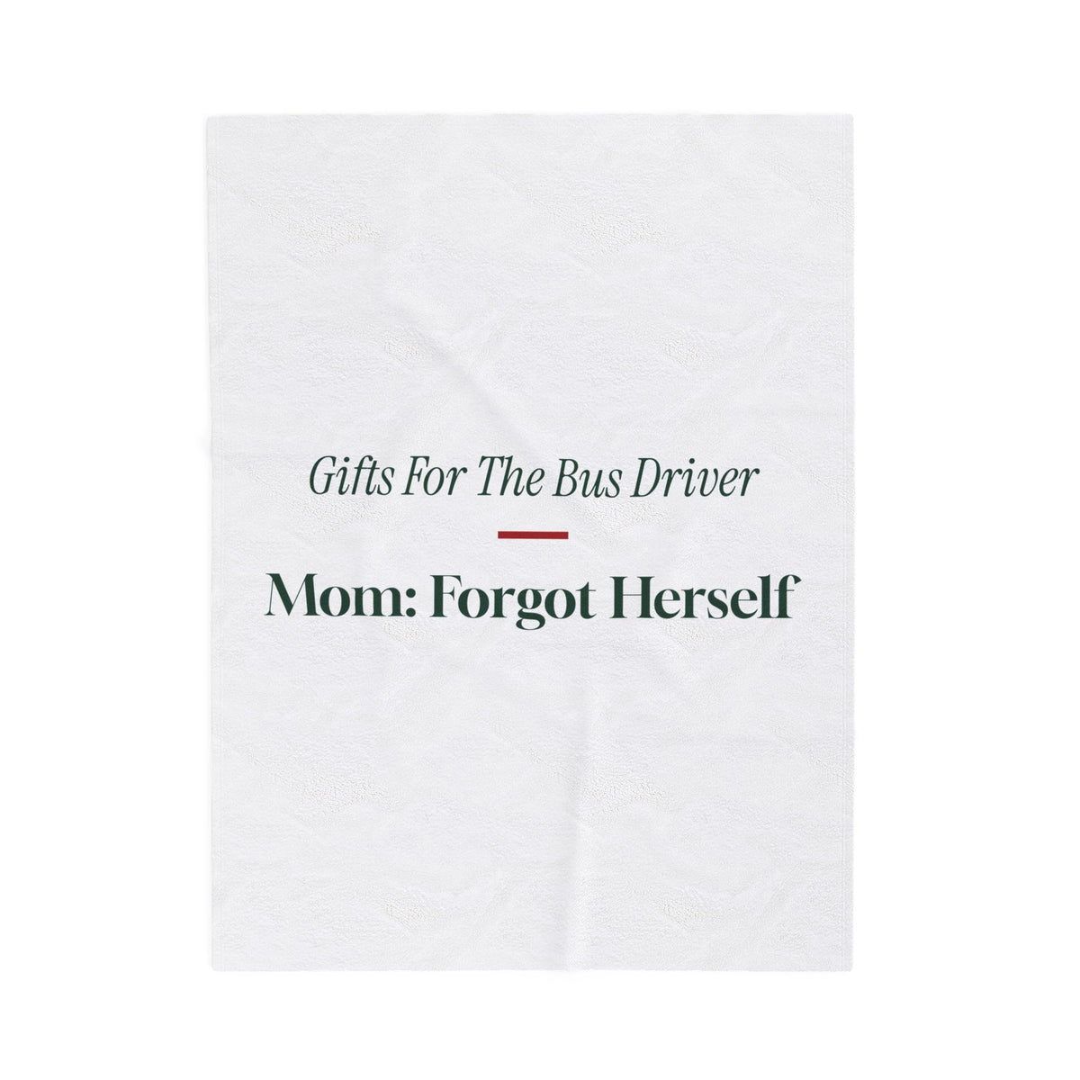 Funny Christmas Throw Blanket Mom Forgot Herself For Busy Moms