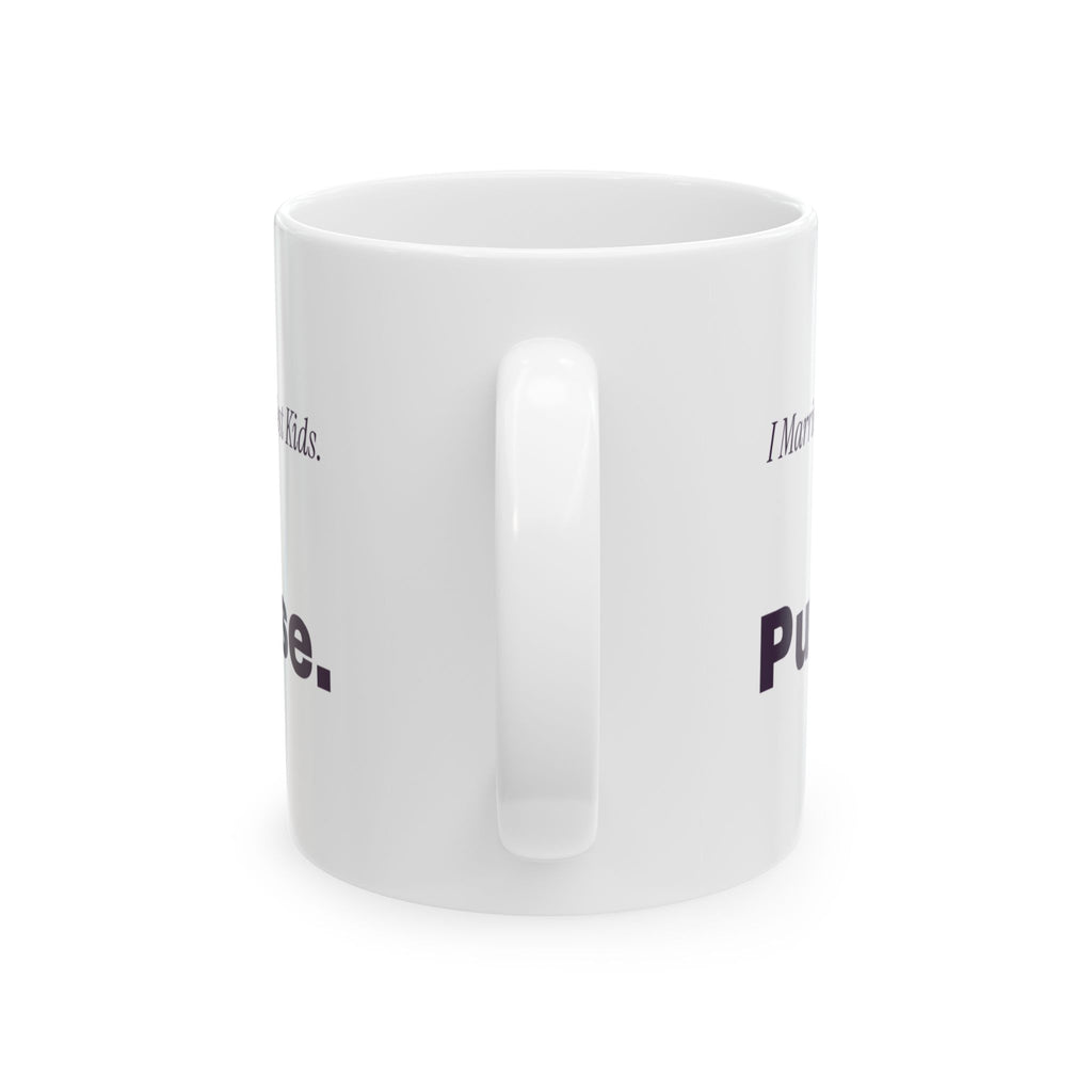 Bonus Mom Coffee Mug I Married Into The Best Kids On Purpose