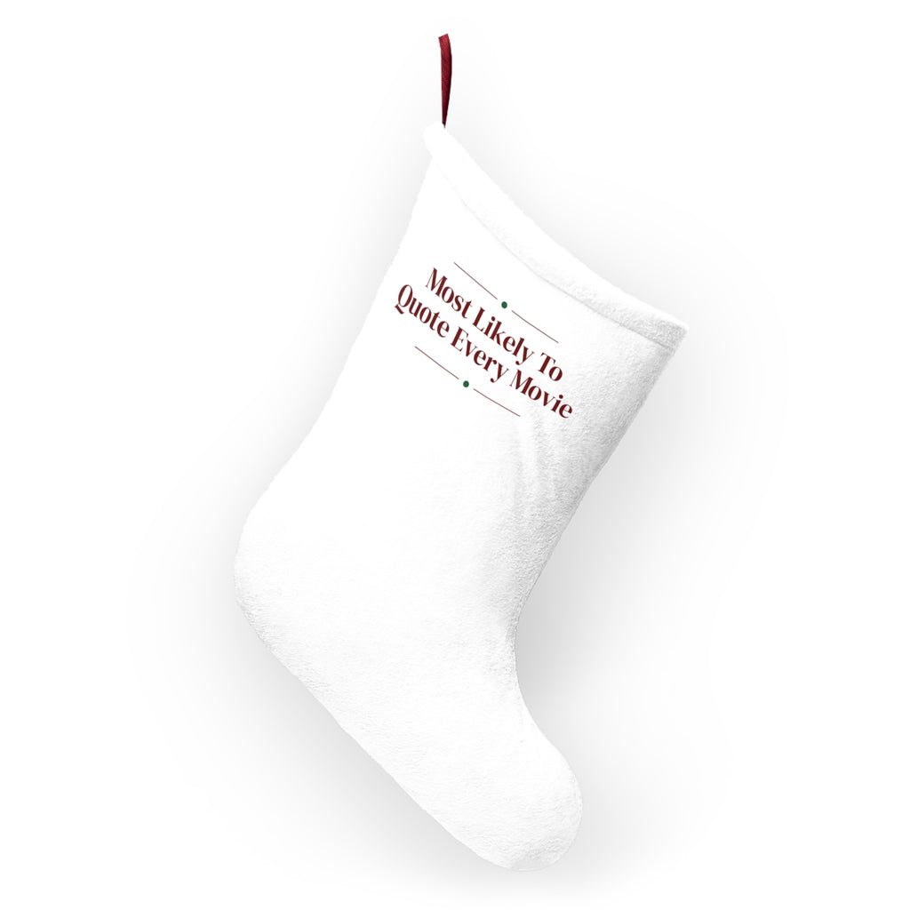 Funny Christmas Family Christmas Stocking Most Likely To Quote Every Movie