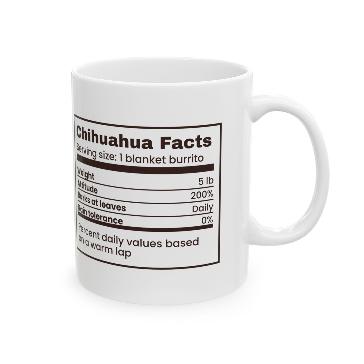 Funny Chihuahua Mug Attitude 200 Percent Nutrition Facts