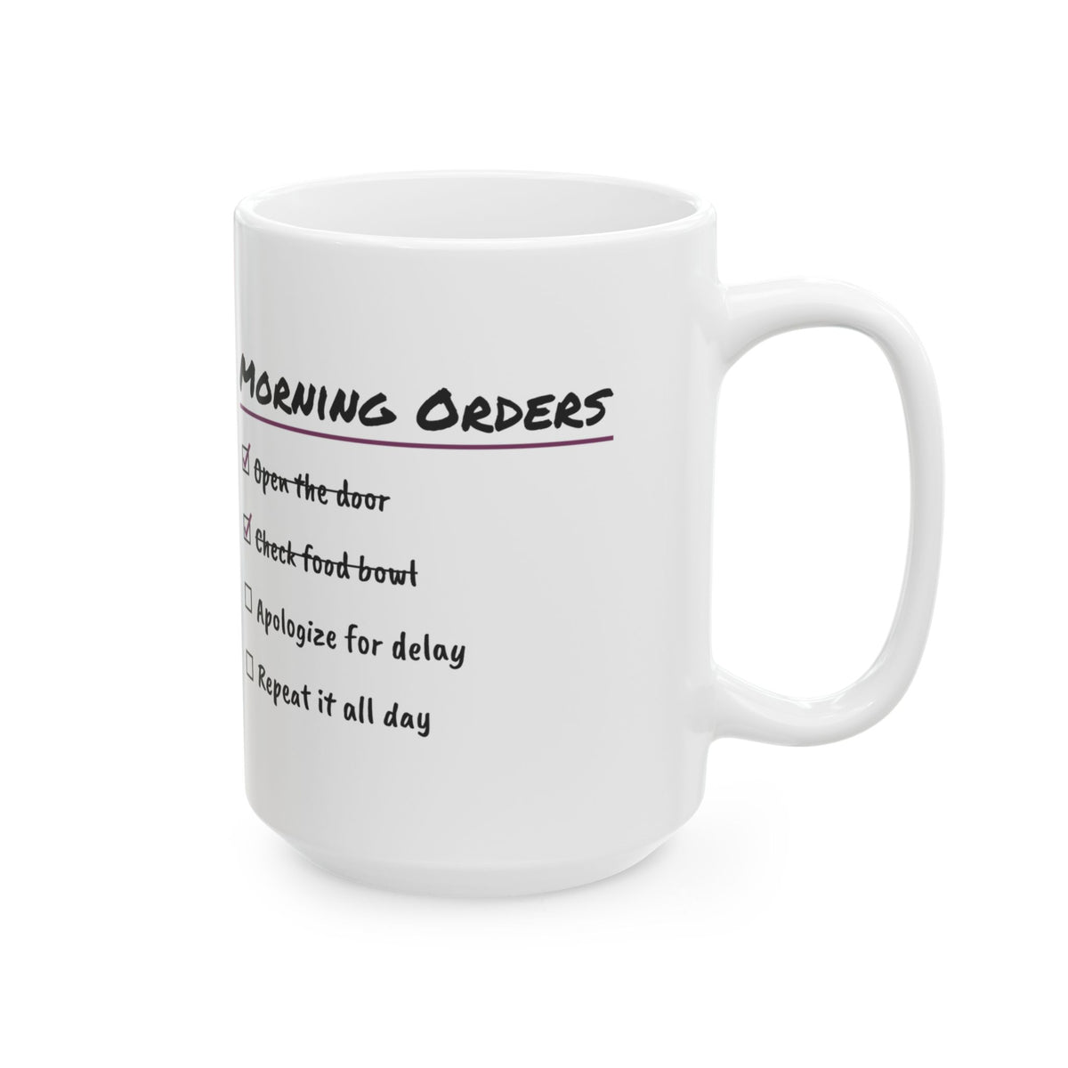 Cat Mom Morning Orders Coffee Mug For Cat Moms