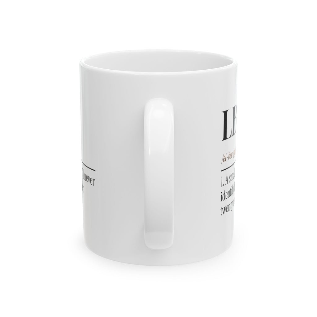 LBJ Dictionary Definition Coffee Mug For Birders