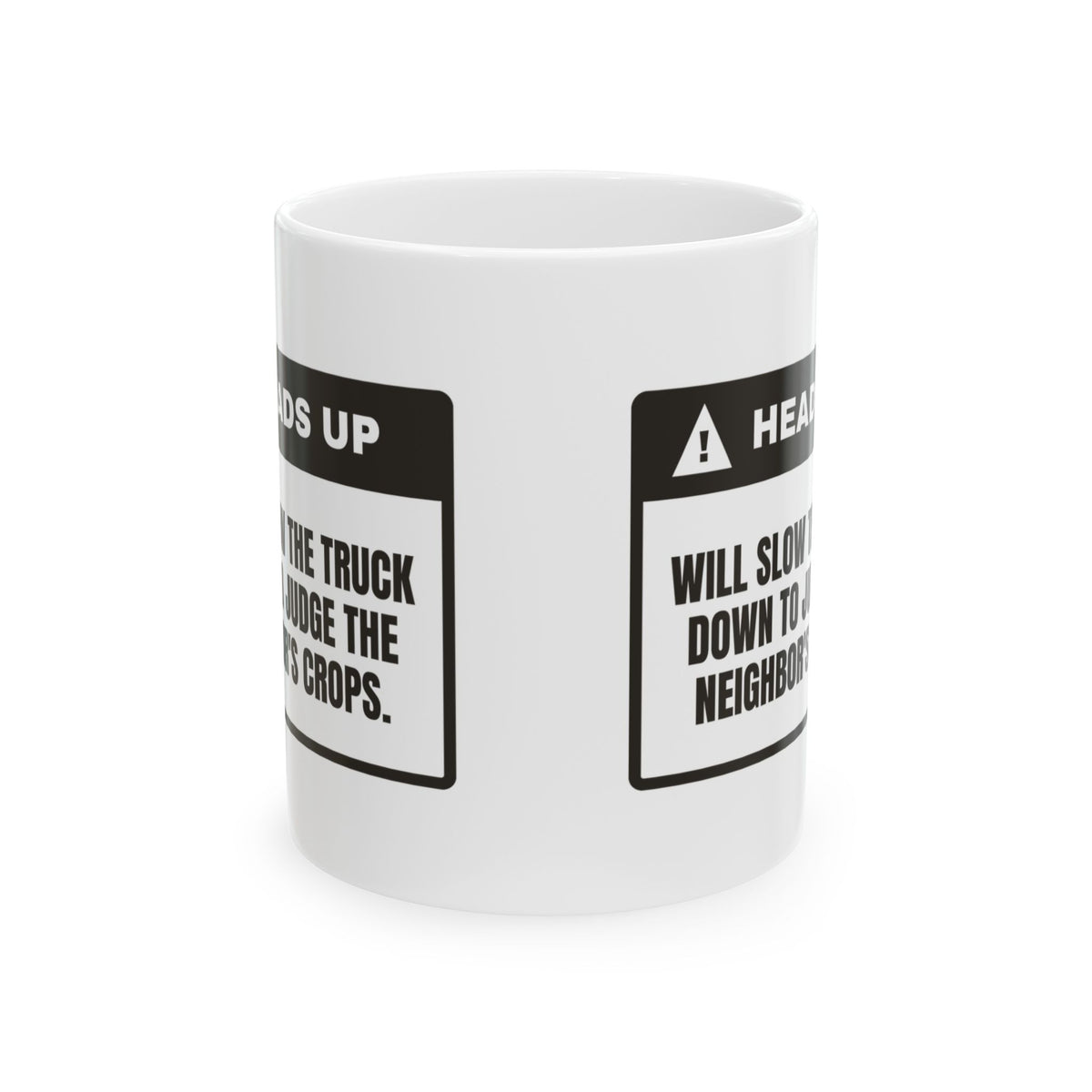 Funny Rancher Mug Will Slow The Truck To Judge Your Crops For Farmers