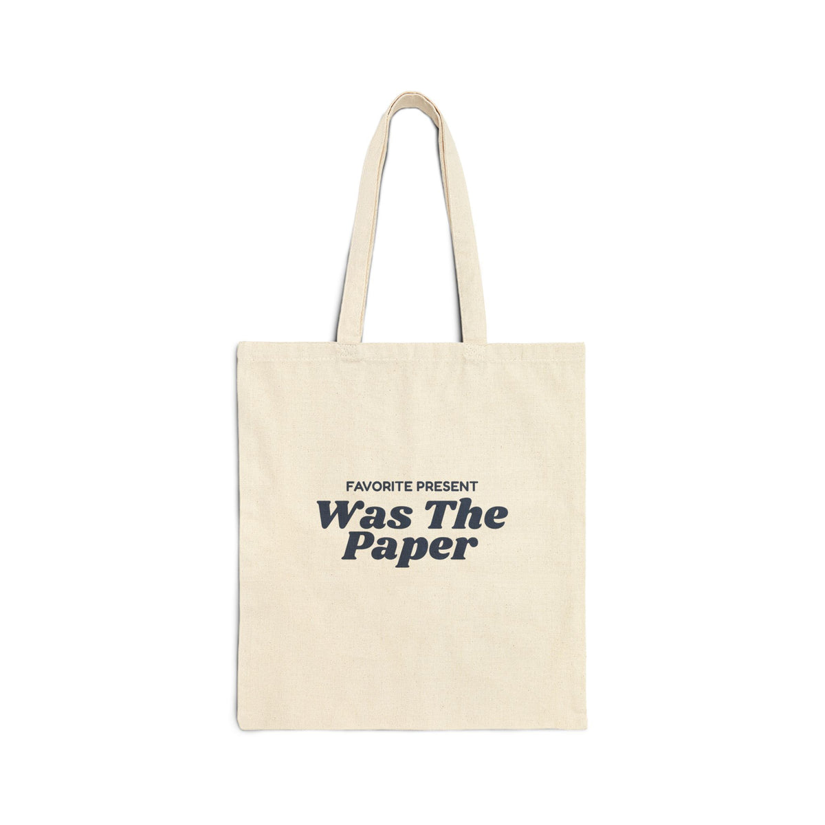 Funny Baby's First Christmas Tote Bag Favorite Present Was The Paper