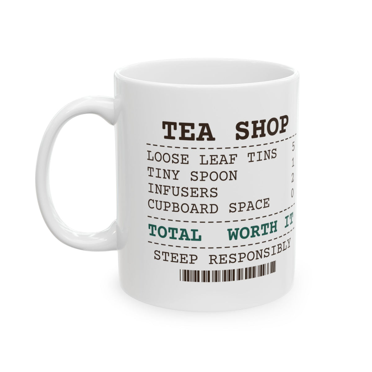 Funny Tea Lover Mug Tea Shop Receipt Loose Leaf