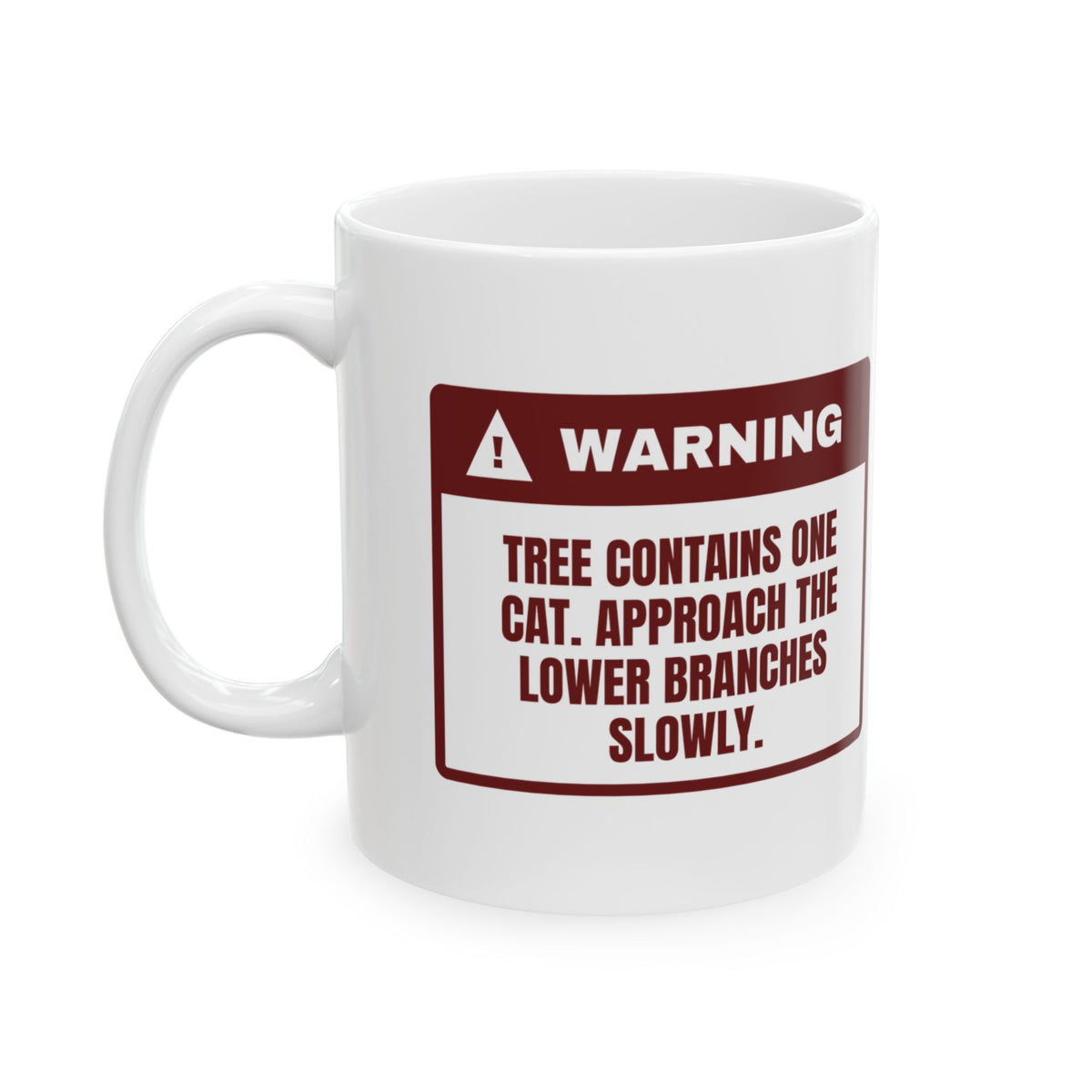 Funny Christmas Cat Coffee Mug Approach Lower Branches Slowly Warning