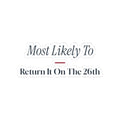 Funny Christmas Sticker Most Likely To Return It On The 26th