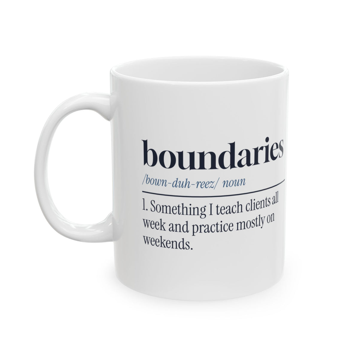 Funny Social Worker Mug Boundaries Weekends Only Dictionary Definition