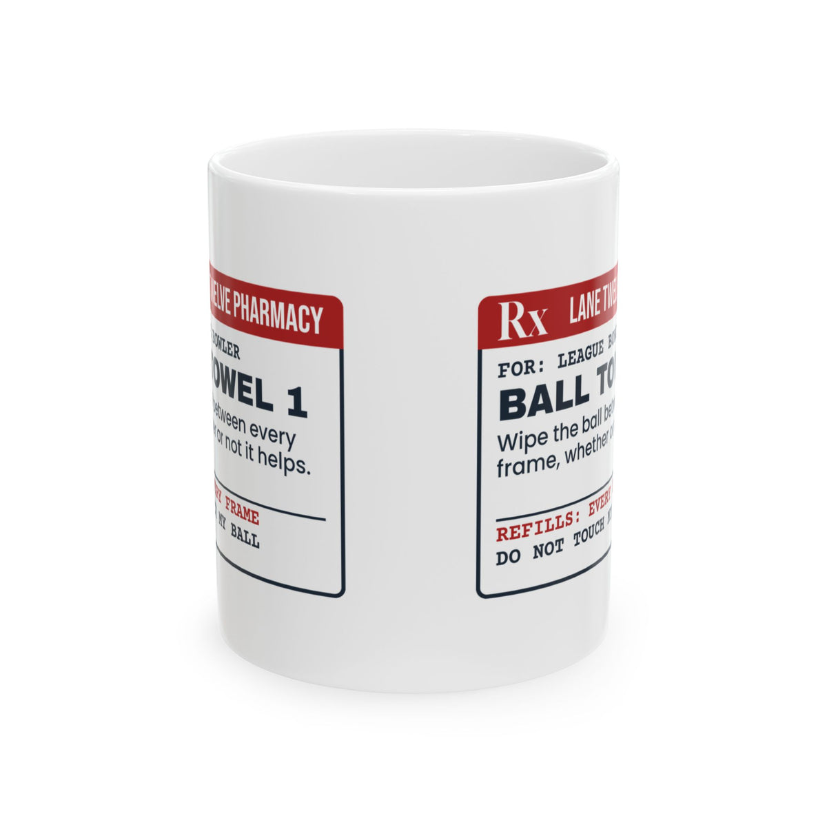 Funny Bowling Coffee Mug Ball Towel Prescription For Bowlers