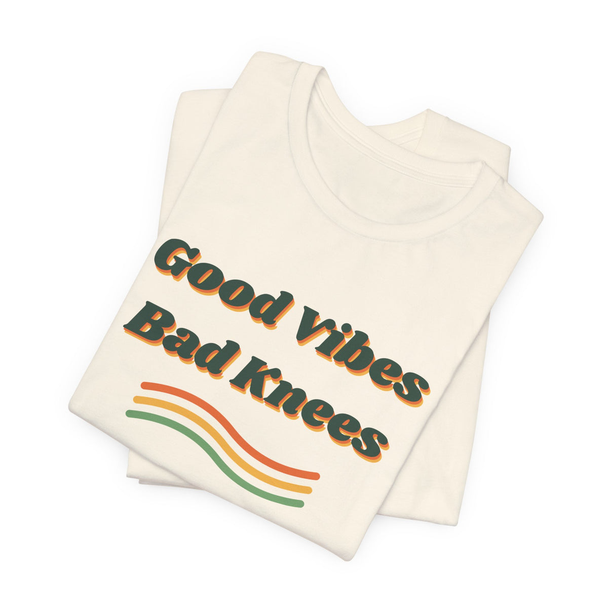 Funny Retro Shirt Good Vibes Bad Knees