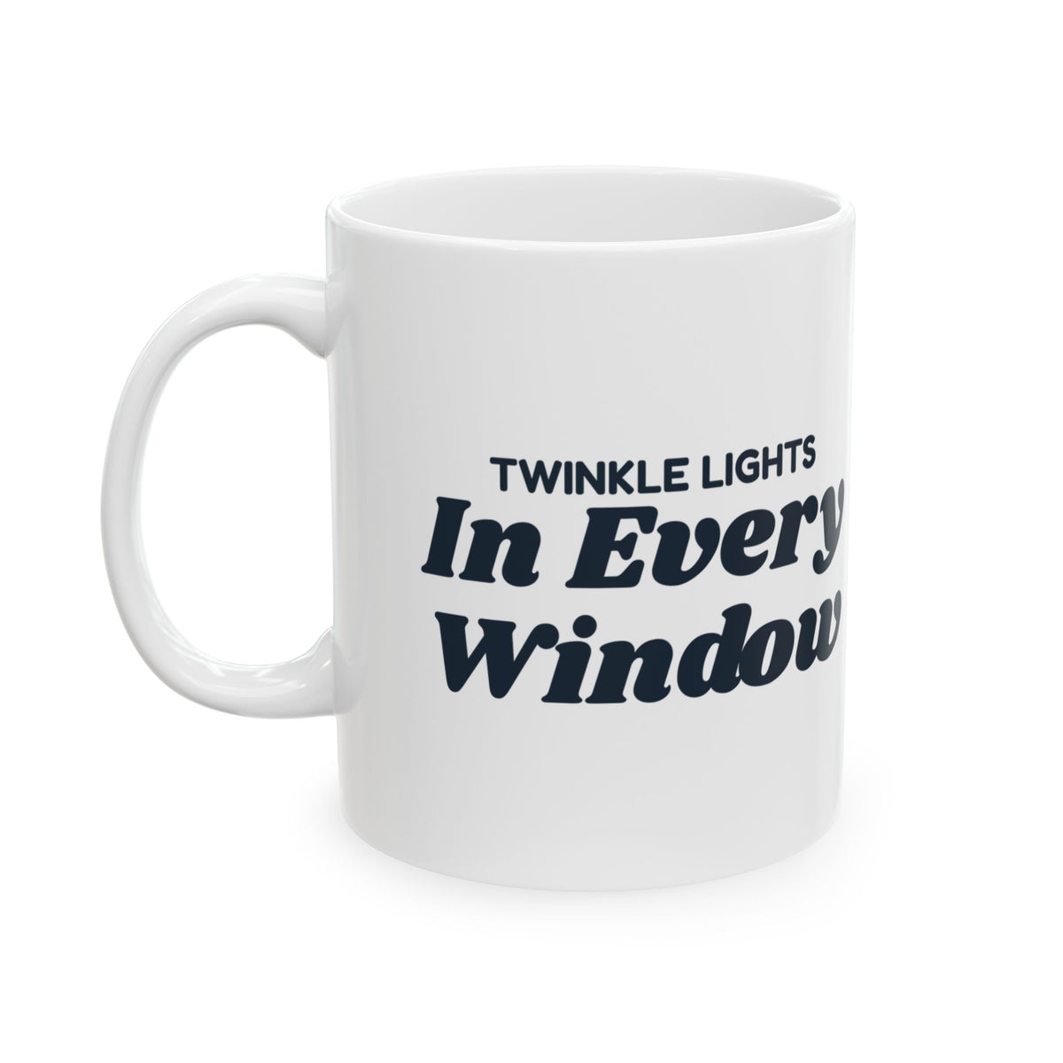 Cozy Christmas Coffee Mug Twinkle Lights In Every Window