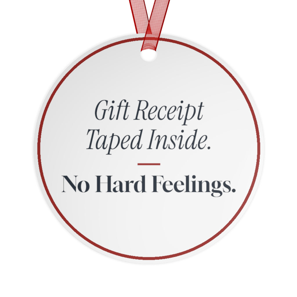 Funny Christmas Ornament Gift Receipt Taped Inside. No Hard Feelings.