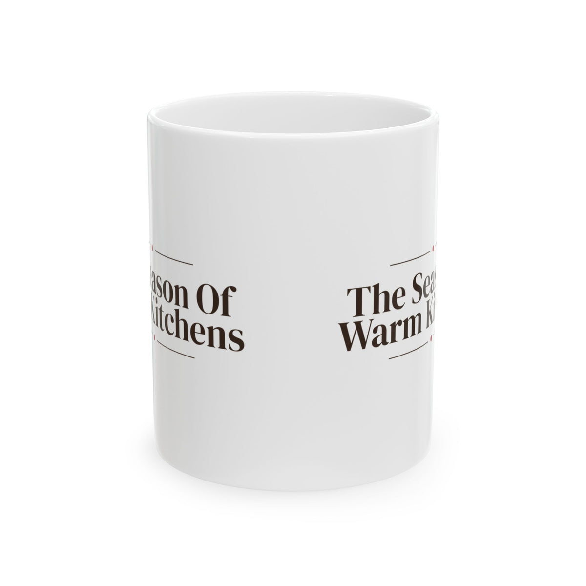 Christmas Coffee Mug The Season Of Warm Kitchens