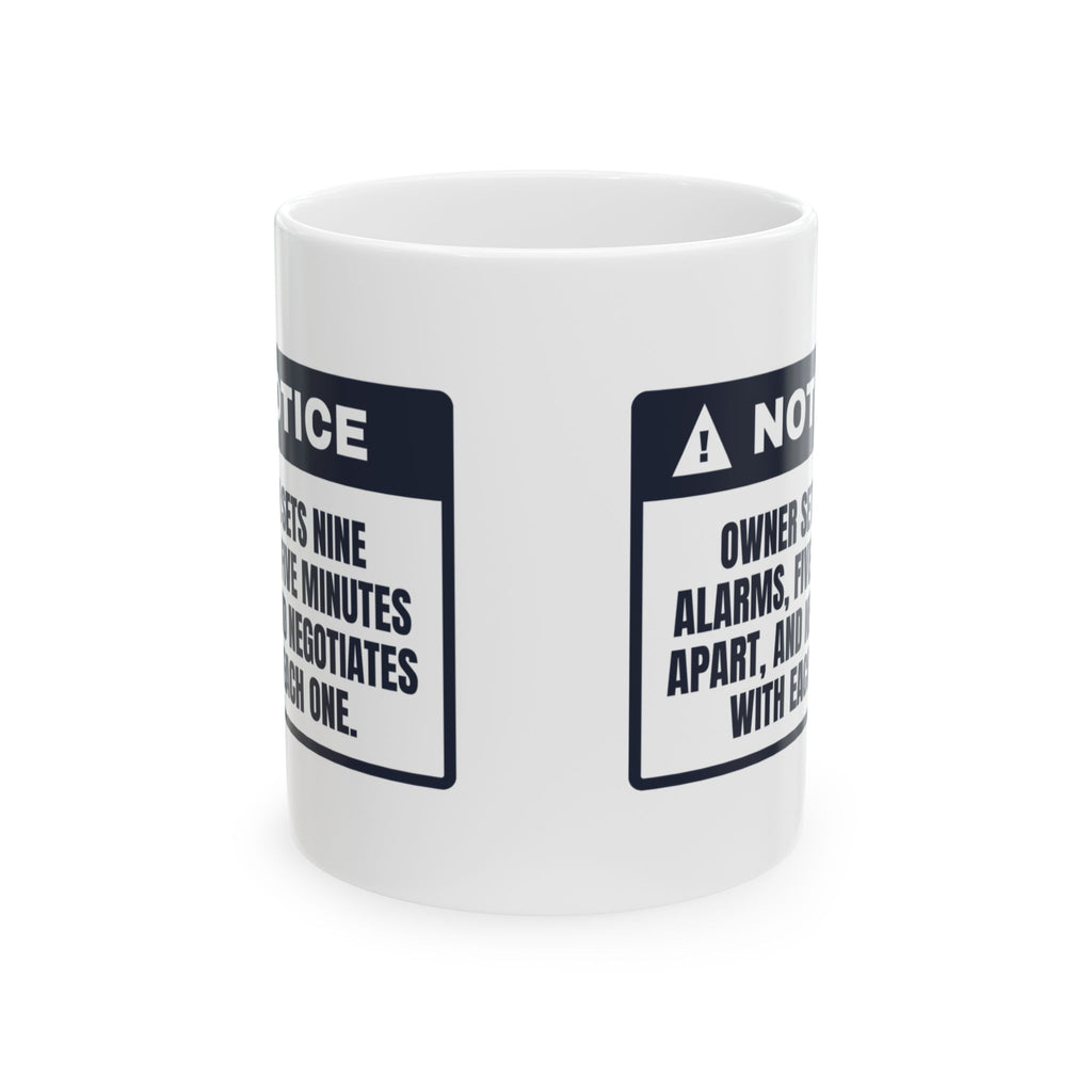 Funny Not A Morning Person Coffee Mug Nine Alarms Notice