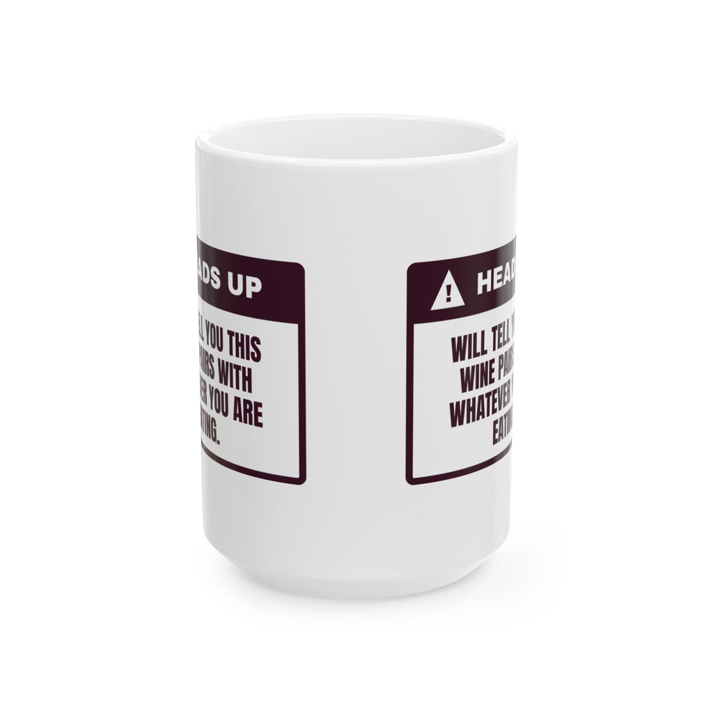 Funny Wine Lover Coffee Mug Pairs With Whatever You Are Eating Warning