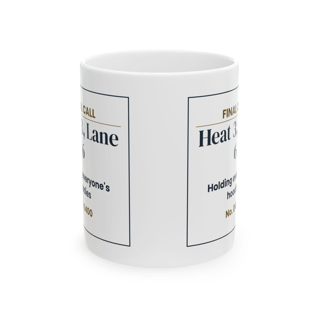 Funny Track Mom Coffee Mug Heat 3 Lane 6 Ticket For Track Parents
