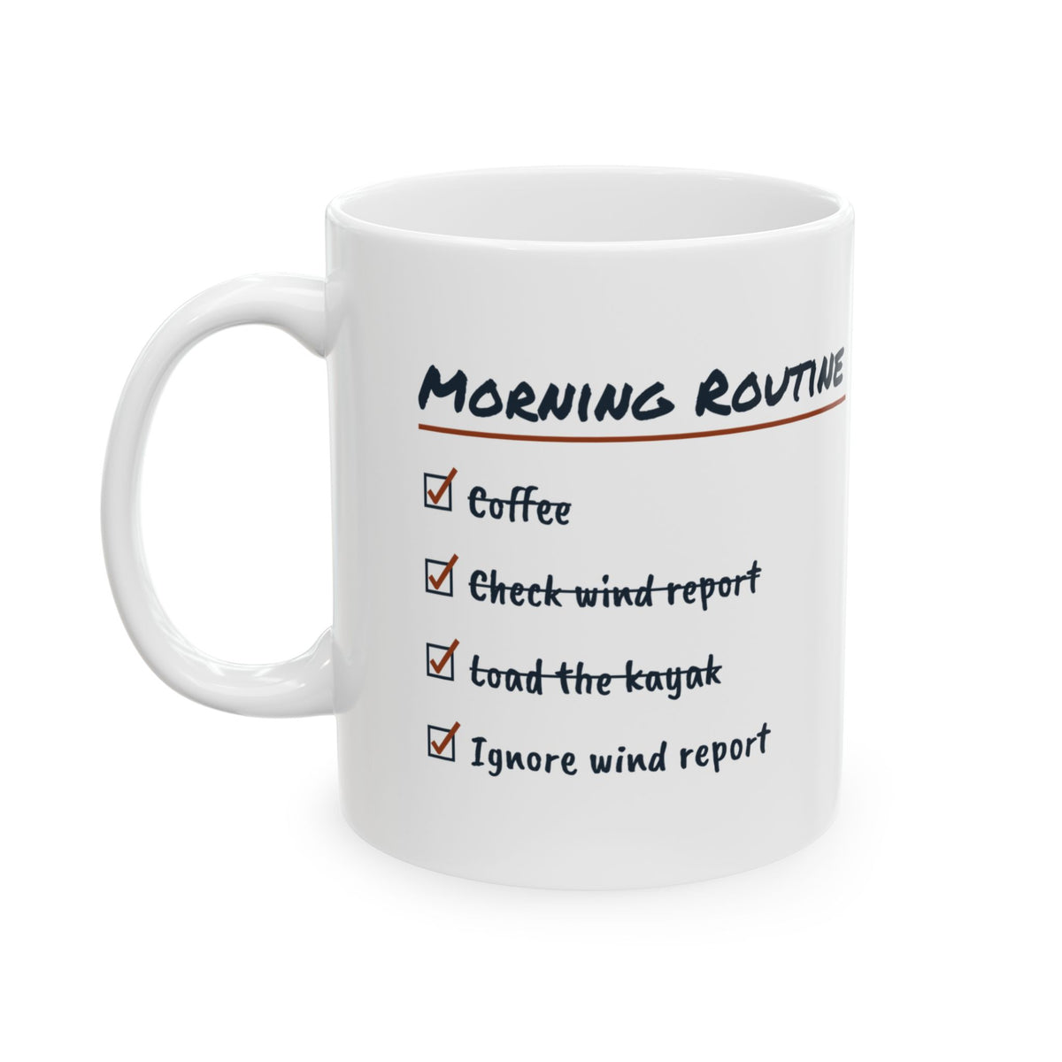 Kayaking Coffee Mug Ignore The Wind Report