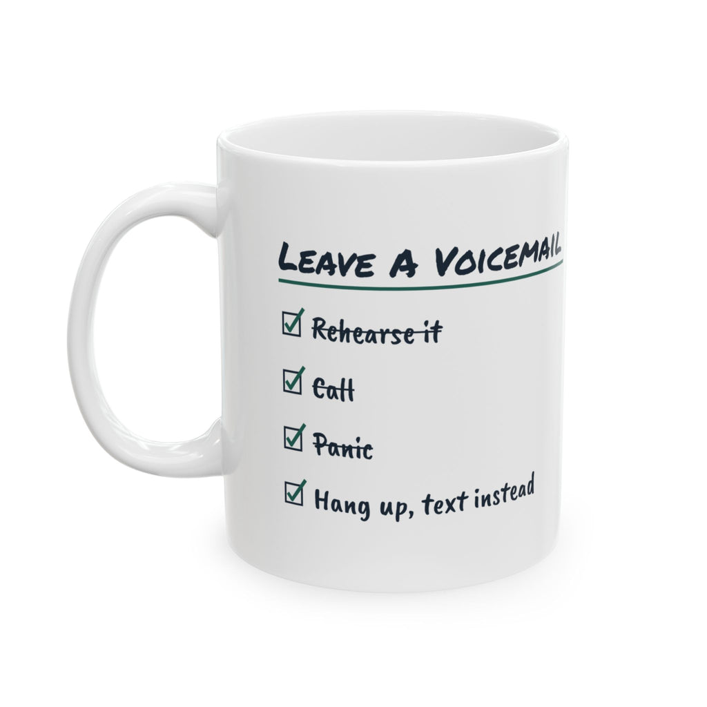 Funny Overthinker Mug Rehearse The Voicemail Text Instead