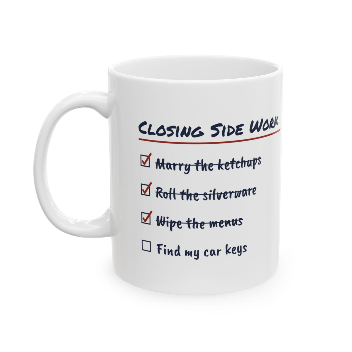 Funny Server Coffee Mug Closing Side Work Checklist For Waitresses