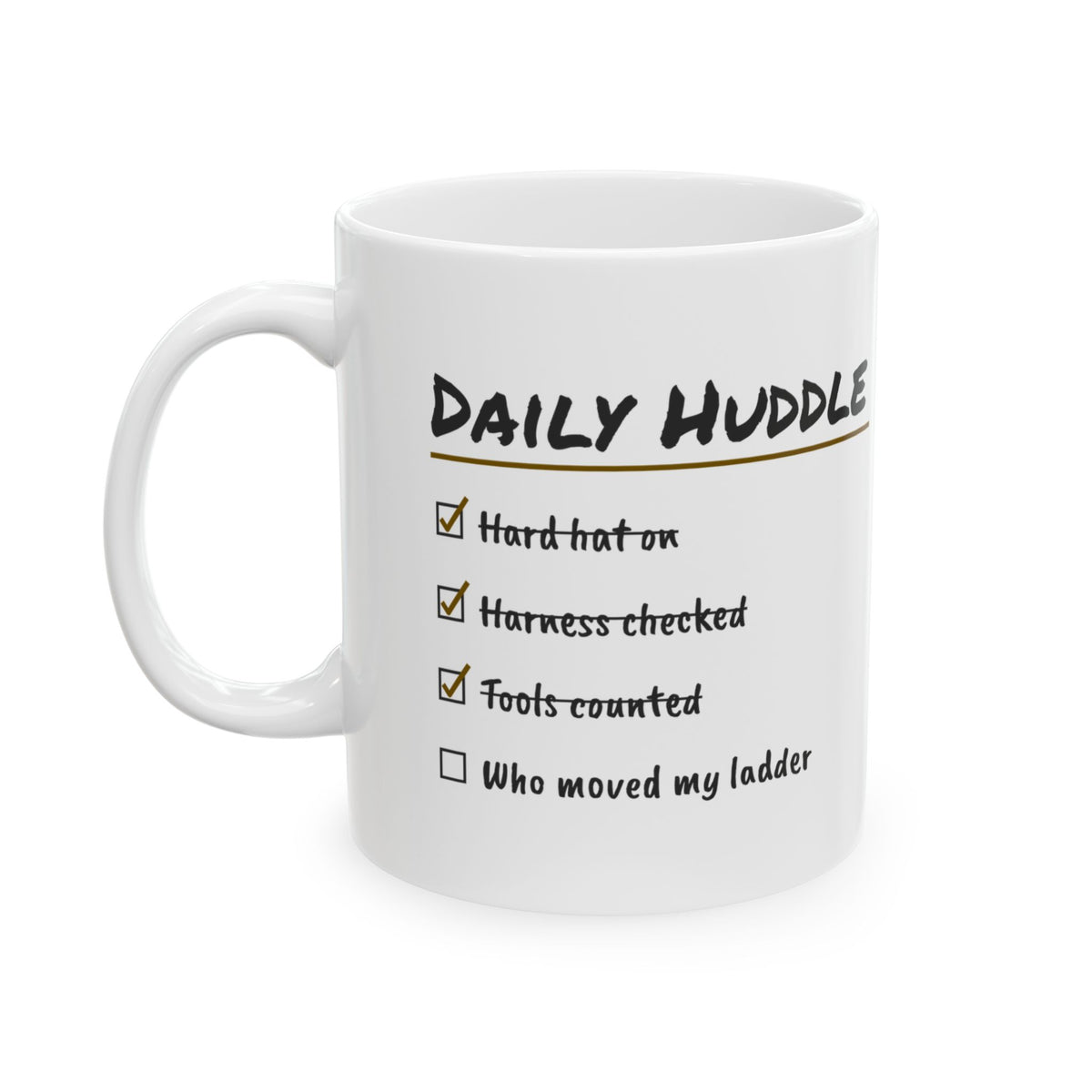 Funny Construction Mug Daily Huddle Checklist For Construction Workers