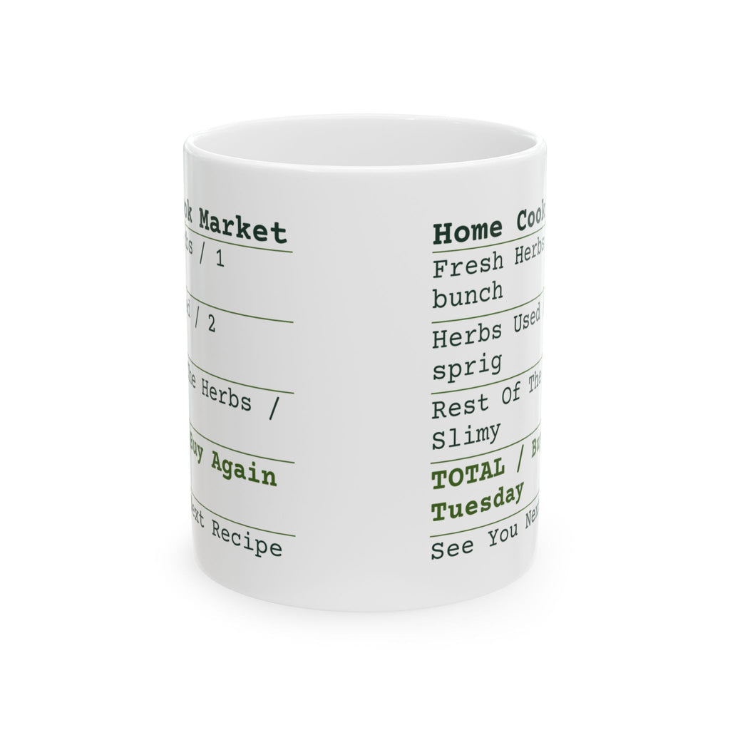 Funny Cooking Coffee Mug Rest Of The Herbs Receipt For Home Cooks