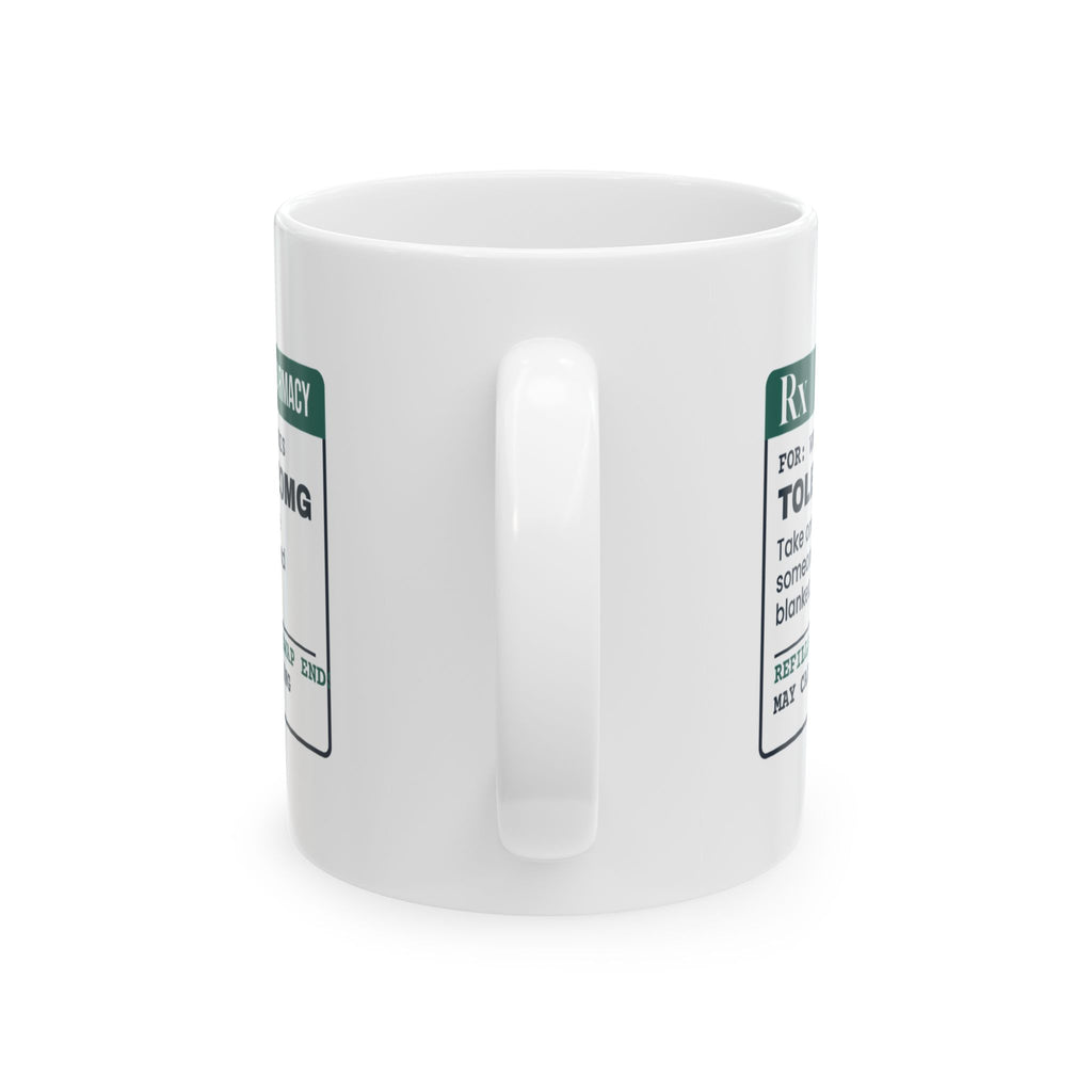 Funny White Elephant Coffee Mug Tolerance 20mg Prescription Label