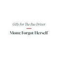 Funny Christmas Sticker Mom Forgot Herself For Busy Moms