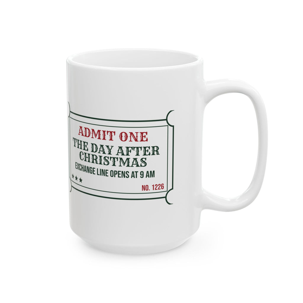Funny Retail Christmas Coffee Mug Day After Christmas Exchange Ticket