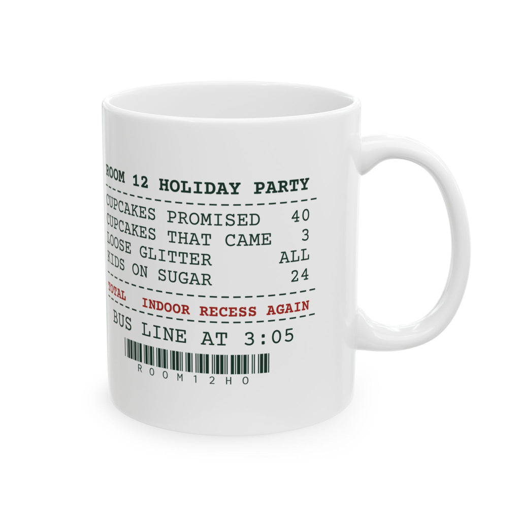 Funny Christmas Teacher Coffee Mug Classroom Holiday Party Receipt